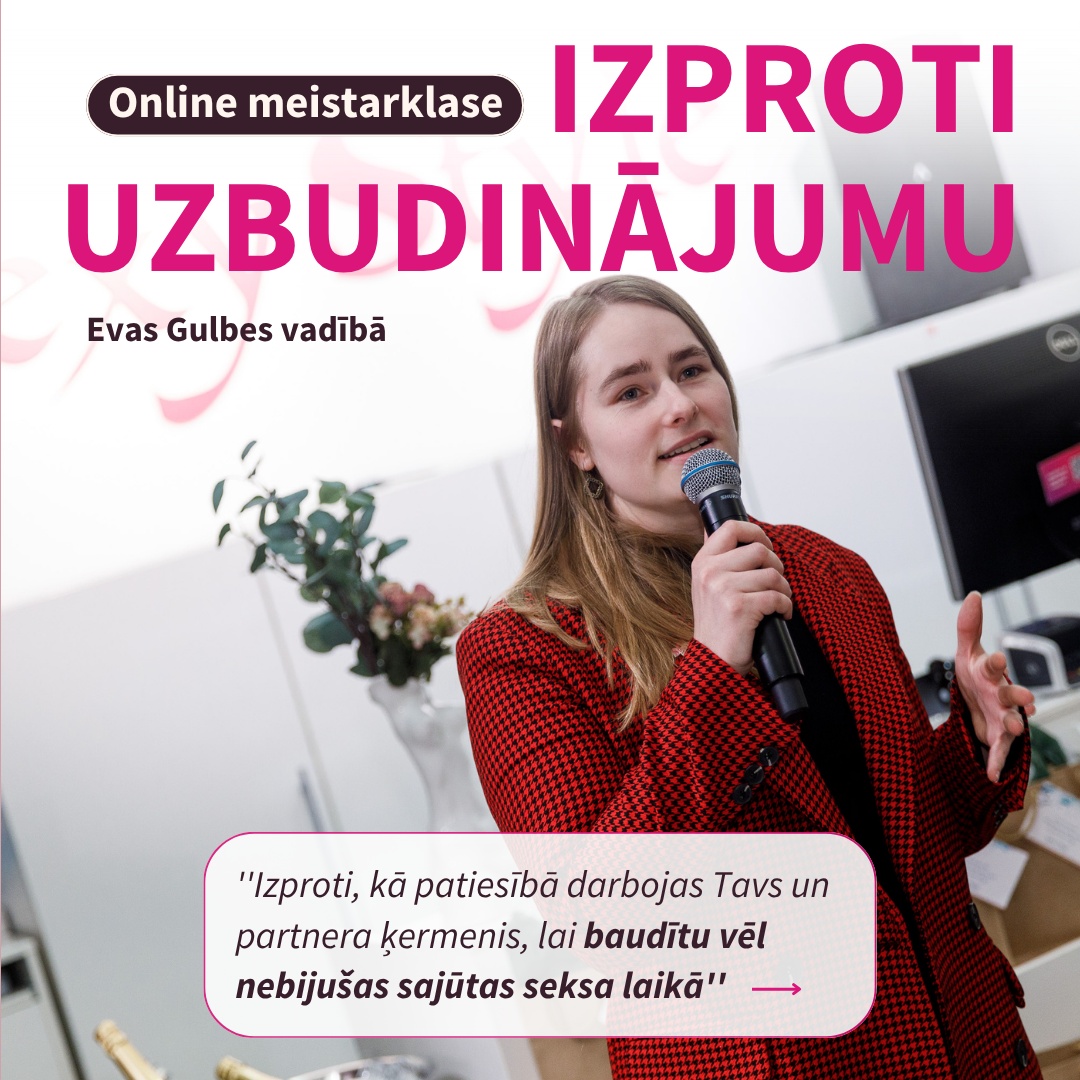 Online meistarklase "Izproti uzbudinājumu" ar Evu Gulbi
